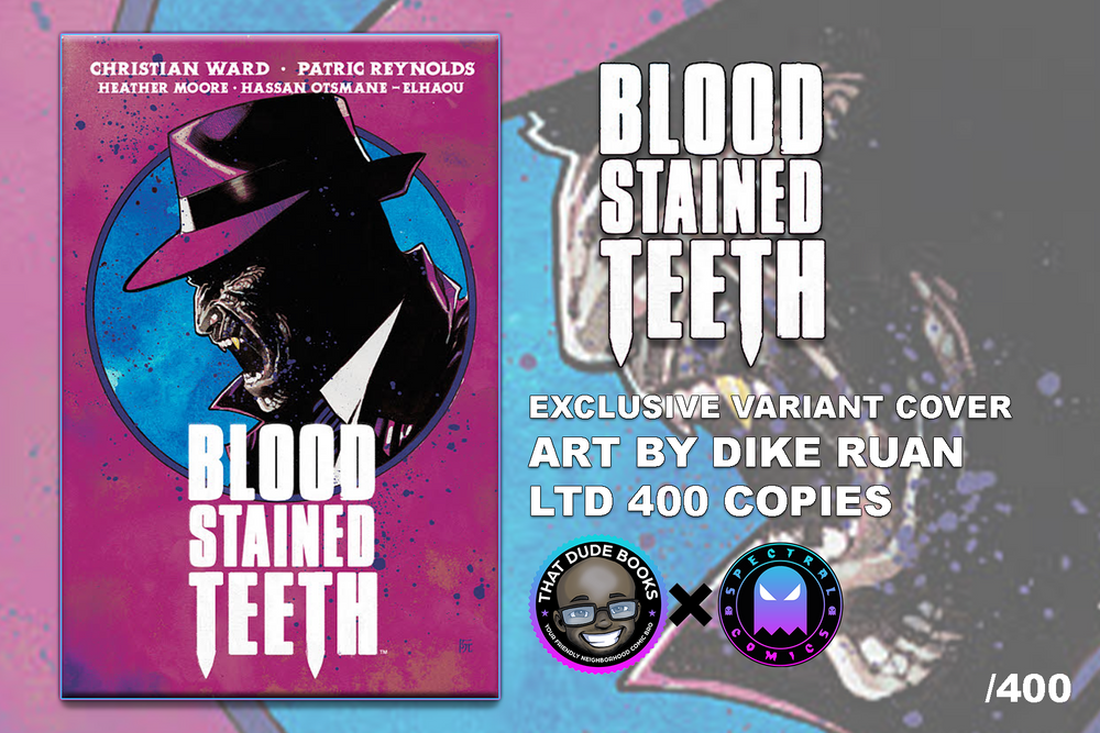 Blood Stained Teeth #1 - Dike Ruan Variant Cover